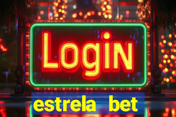 estrela bet convidar amigo